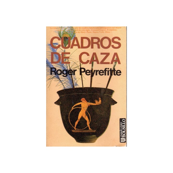 Cuadros de Caza - Peyrefitte, Roger